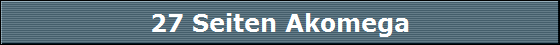 27 Seiten Akomega